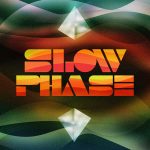 Slow Phase – “S/T”; La gran herencia de los 70…