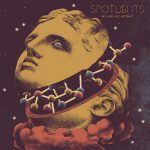 Spotlights – “We Are All Atomic” (2020)
