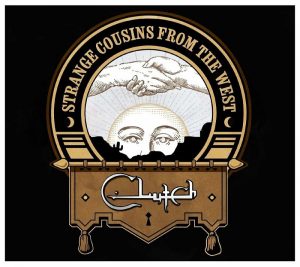 Sonidos Del Ayer; Clutch – “Strange Cousins From The West” (2009)