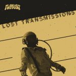 “Lost Transmissions”, breve paréntesis en el letargo de Mindust