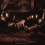 Yourmajesty; vestigios desde el ostracismo…