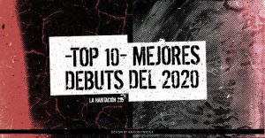 -TOP 10- Mejores Debuts del 2020