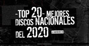 -TOP 20- Mejores Discos Nacionales del 2020