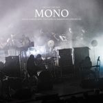 Mono anuncia gira europea y un nuevo directo, «Beyond The Past · Live in London with the Platinum Anniversary Orchestra»