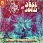 Dust Lord/Bog Wizard – “Four Tales Of The Strange” (2021)