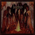 Bretus – “Magharia”; Operística a la extravagancia del doom…