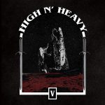 High n’ Heavy – “V” (2021)