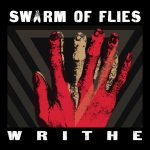 Swarm Of Flies nos trae su última oferta; “Writhe”