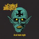 “Dead Moon Night”, segundo asalto de los doomsters The Crooked Whispers