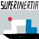 10000 Russos – “Superinertia” (2021)
