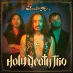 Holy Death Trio – «Introducing…» (2021)