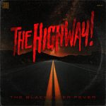 La oscura carretera de The Blackwater Fever llega con “The Highway”