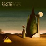 Big Scenic Nowhere – “The Long Morrow”; La suma de todas las partes…