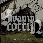 “Noose Almighty”, creciendo en la cruda intensidad de Swamp Coffin