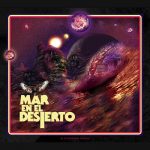 Piedra Roja – “Mar En El Desierto” (2021)