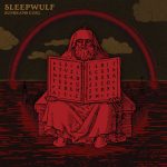Sleepwulf – “Sunbeams Curl” (2022)
