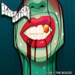 Blues Weiser – “Obey The Booze” (2022)