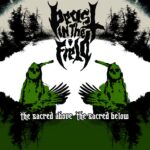 Sonidos Del Ayer; Beast In The Field – “The Sacred Above The Sacred Below” (2013)