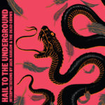 Jack Harlon & The Dead Crows – “Hail To The Underground” (2023)