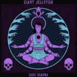  “Dark Dharma” se entrega en la fábula oscura de Giant Jellyfish