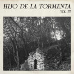 Hijo De La Tormenta – “Vol. III” (2022)