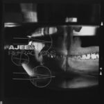 Ajeeb – “Refractions” (2023)