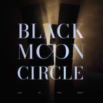 Black Moon Circle – “Leave The Ghost Behind” (2023)