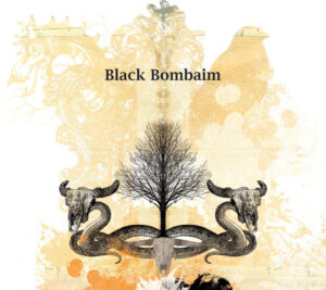 Sonidos Del Ayer; Black Bombaim – “S/T” (2009)
