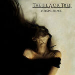 “Turning Black” personaliza el estilo de The Black Tree