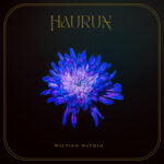 Haurun – “Wilting Within” (2023)