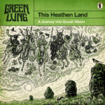 Green Lung – “This Heathen Land” (2023)