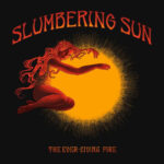 Slumbering Sun – “The Ever-Living Fire” (2023) 