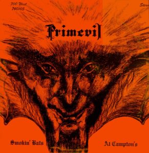 Ecos De Sabbath; Primevil – “Smokin’ Bats At Campton’s” (1974)