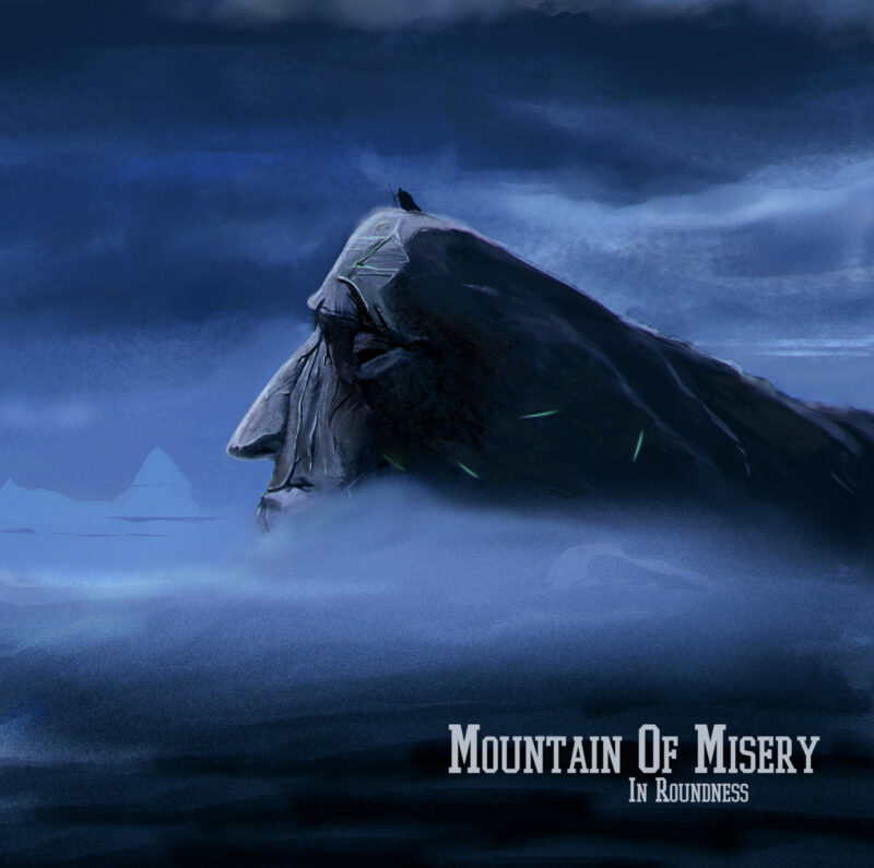 Mountain Of Misery – “In Roundness” (2023)