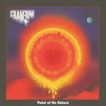 Craneium – “Point Of No Return” (2024)