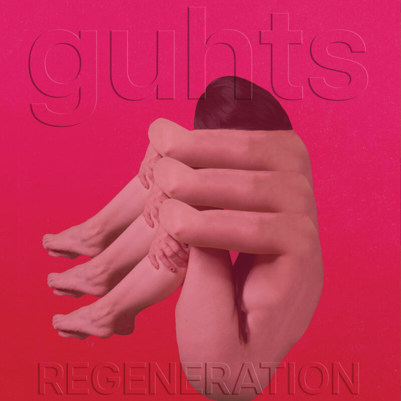 Guhts – “Regeneration” (2024)
