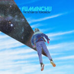 Fu Manchu, sinónimo de garantía con “The Return Of Tomorrow”