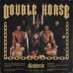 “Diablerie”, la tesis ancestral de Double Horse