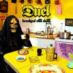 Duel – “Breakfast With Dead” (2024)