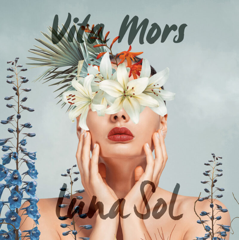 Luna Sol – “Vita Mors” (2024)