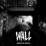 Wall rinde culto a sus muchas leyendas en el nuevo “Brick By Brick”