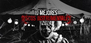 -TOP 10- Mejores Discos Instrumentales del 2024