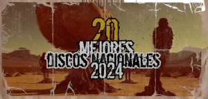 -TOP 20- Mejores Discos Nacionales del 2024