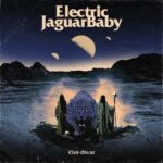 Electric Jaguar Baby – “Clair-Obscur”; Un puente entre los 70 y los 90…