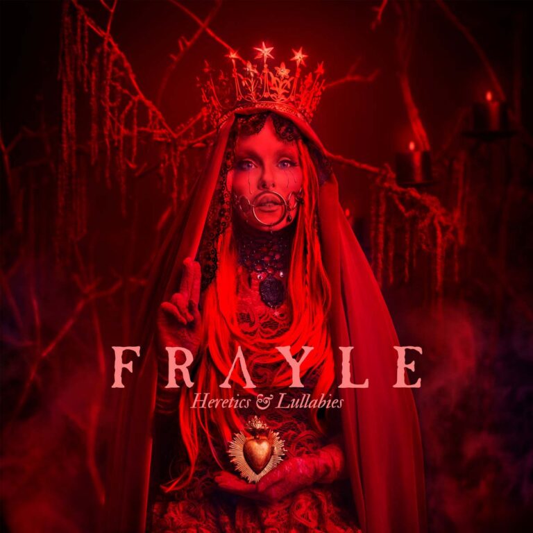 Frayle – “Heretics & Lullabies” (2025)