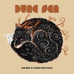 Dune Sea – “New Wave Of Cosmic Heavy Metal” (2025)